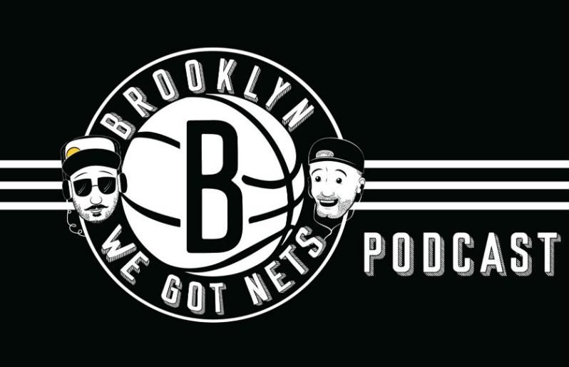 We Got Nets – A Brooklyn Nets Podcast Episode 4: Kevin Durant and Kyrie Irving 7/1/19